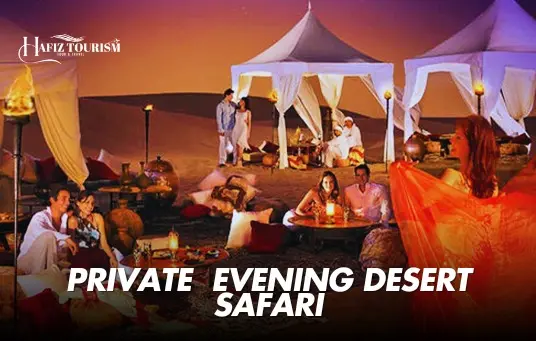 Private Evening Desert Safari